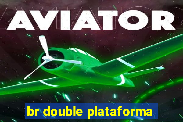 br double plataforma